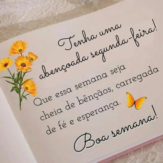 Semana seja cheia de bênçãos