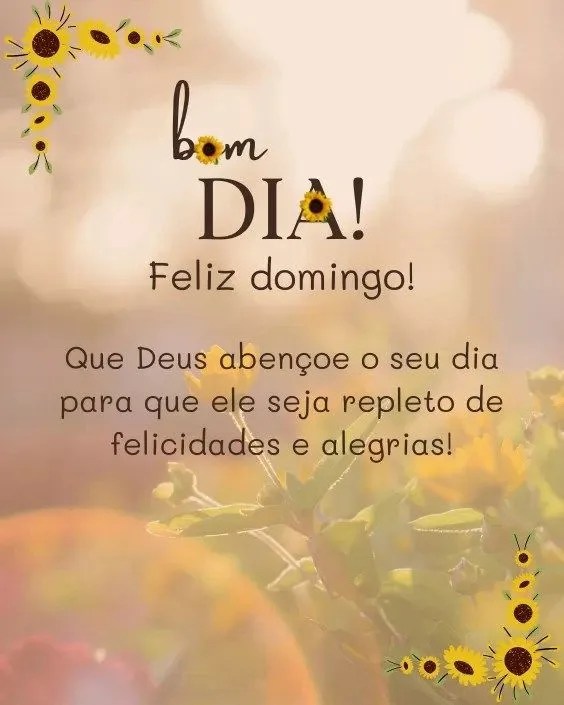 Deus abençoe seu dia de alegrias