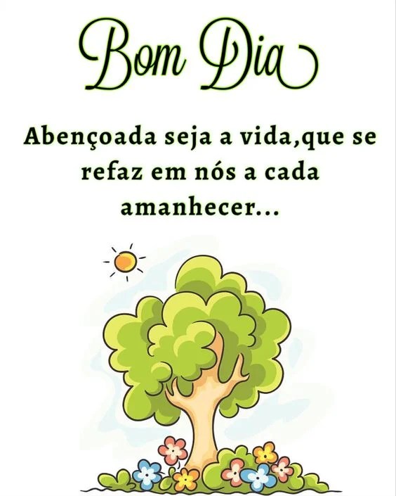 Bom dia abençoada vida
