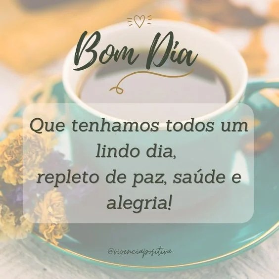 Bom dia lindo para status