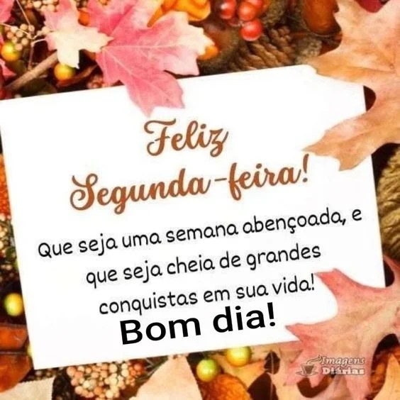 Que seja uma semana abençoada