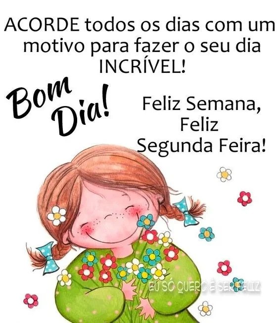 Bom dia feliz semana