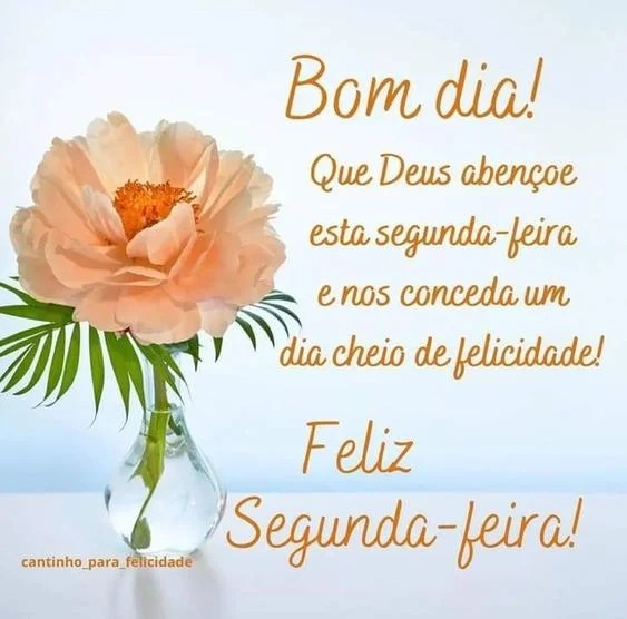 Deus abençoe esta Segunda