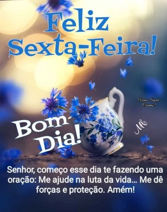 Feliz Sexta-feira de forças e proteção